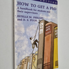 Estelle M. Phillips : How to get a PhD : a handbook for s... - pikkukuva 1