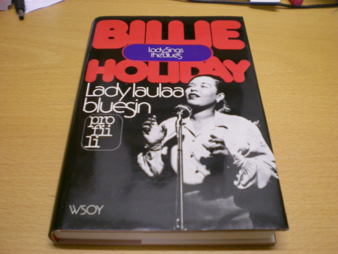 Billie Holiday: Lady laulaa bluesin