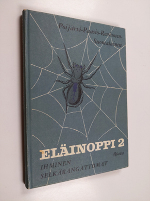 Eläinoppi oppikouluja varten 2 : ihminen ja selkärangattomat