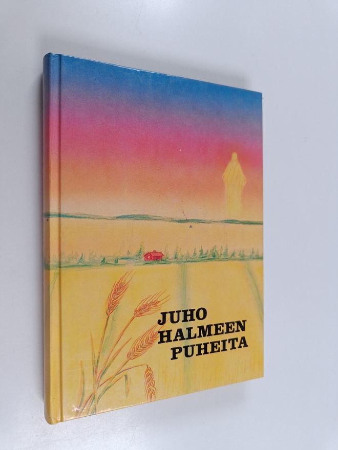 Juho Halme : Juho Halmeen puheita