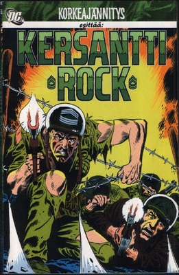 Kersantti Rock - sotapäiväkirjat osa 1 (Egmont 2008)