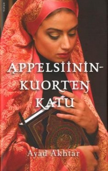 Ayad Akhtar - Appelsiininkuorten katu