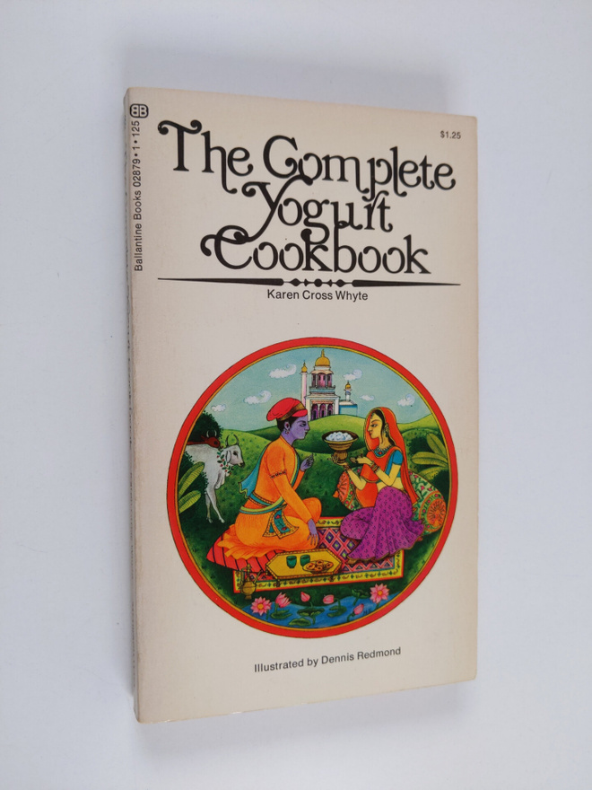 Karen Cross Whyte : The Complete Yogurt Cookbook