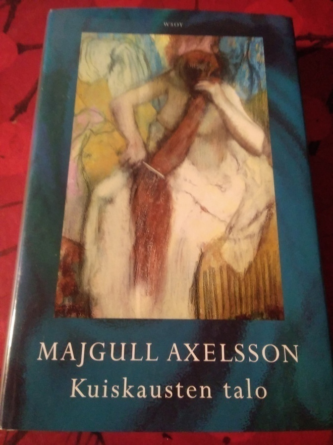 MAJGULL AXELSSON: KUISKAUSTEN TALO