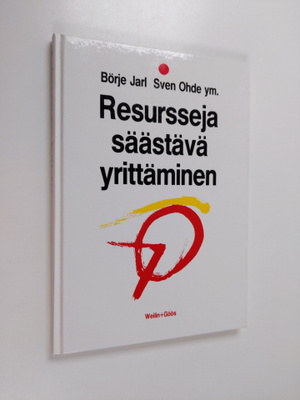 Borje Jarl ym. : Resursseja säästävä yrittäminen
