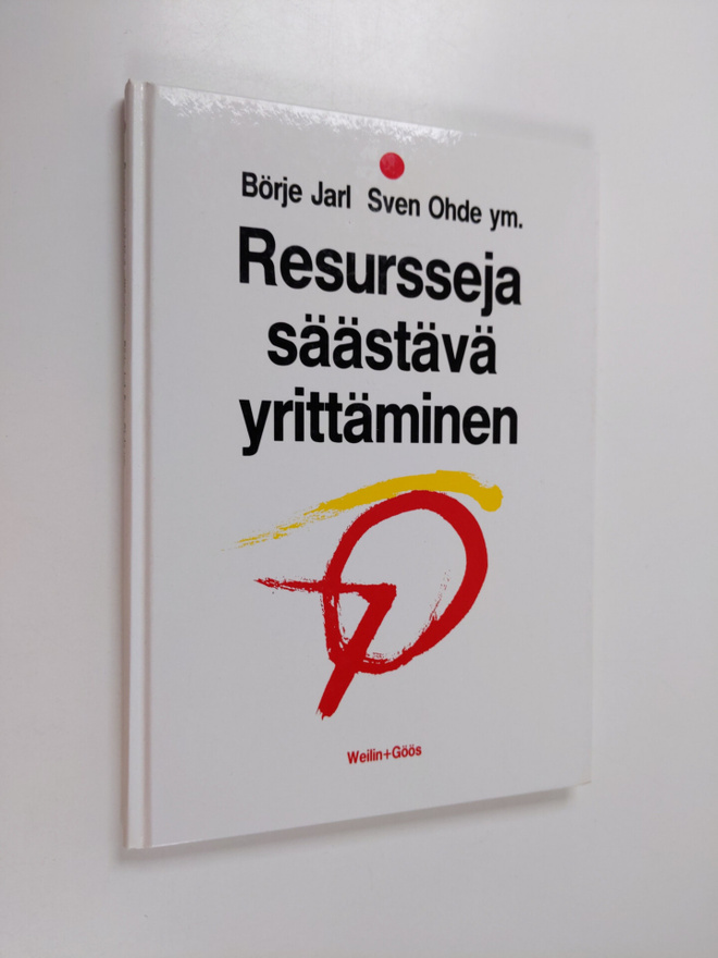 Borje Jarl ym. : Resursseja säästävä yrittäminen
