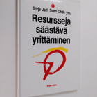 Borje Jarl ym. : Resursseja säästävä yrittäminen - pikkukuva 1