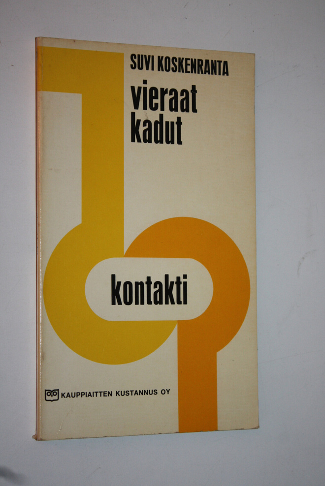 Suvi Koskenranta : Vieraat kadut
