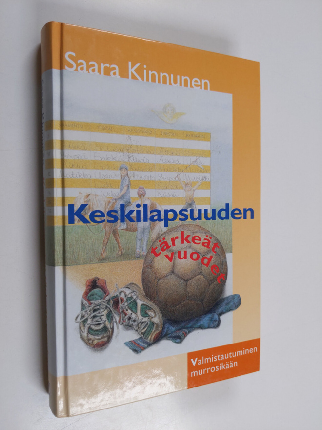 Saara Kinnunen : Keskilapsuuden tärkeät vuodet