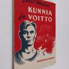 Jussi Malm : Kunnia ja voitto : kertomus suomalaisesta ty... - pikkukuva 1