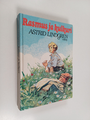 Astrid Lindgren : Rasmus ja kulkuri
