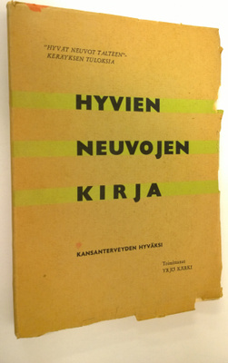 Yrjö (toim.) Kärki : Hyvien neuvojen kirja : kansan terve...
