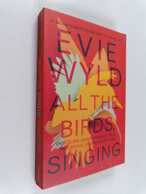 Evie Wyld : All the birds, singing