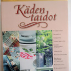 Käden taidot - mosaiikkityöt, huovutus, kuivakukkatyöt ym. - pikkukuva 1