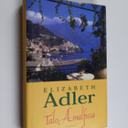 Elizabeth Adler : Talo Amalfissa - pikkukuva 1