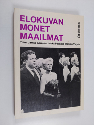 Jarkko ym. Aarniala : Elokuvan monet maailmat