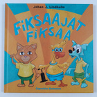 Johan J. Lindholm : Fiksaajat fiksaa - pikkukuva 1