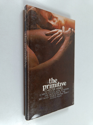 Chester Himes : The primitive