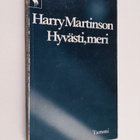 Harry Martinson : Hyvästi, meri! - pikkukuva 1