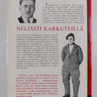 Tauno Flinkman : Neljästi karkuteillä - muistelmia 22 vuo... - pikkukuva 2