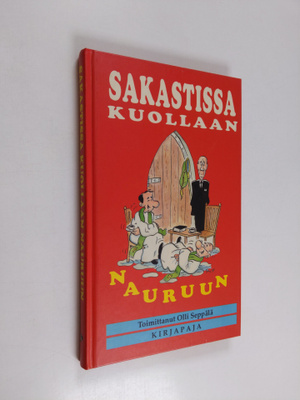 Olli (toim.) Seppälä : Sakastissa kuollaan nauruun