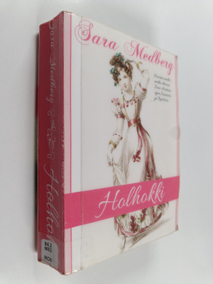 Sara Medberg : Holhokki