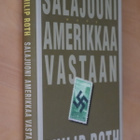 Philip Roth : Salajuoni Amerikkaa vastaan ( 1.p. 2005 ) - pikkukuva 1