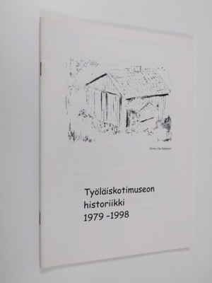 Työläiskotimuseon historiikki 1979-1998