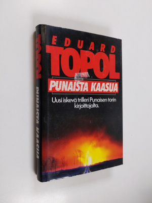 Eduard Topol : Punaista kaasua