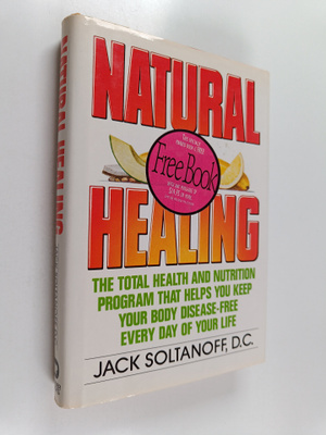 Jack Soltanoff : Natural Healing - The Total Health and N...