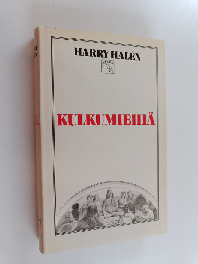 Harry Halen : Kulkumiehiä : suomalais-itämainen vieraskirja