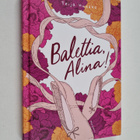 Teija Huusko : Balettia, Alina! - pikkukuva 1