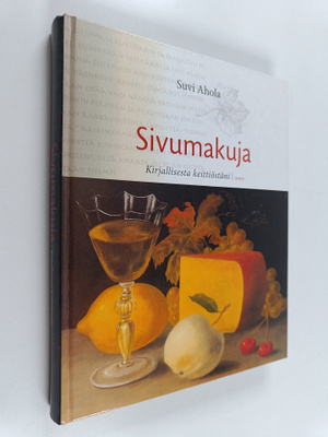 Sivumakuja : kirjallisesta keittiöstäni