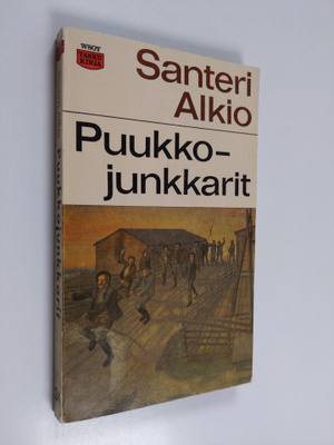 Santeri Alkio : Puukkojunkkarit