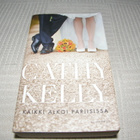 Cathy Kelly Kaikki alkoi Pariisissa -nid - pikkukuva 1