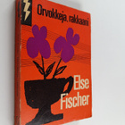 Else Fischer : Orvokkeja, rakkaani : salapoliisiromaani - pikkukuva 1