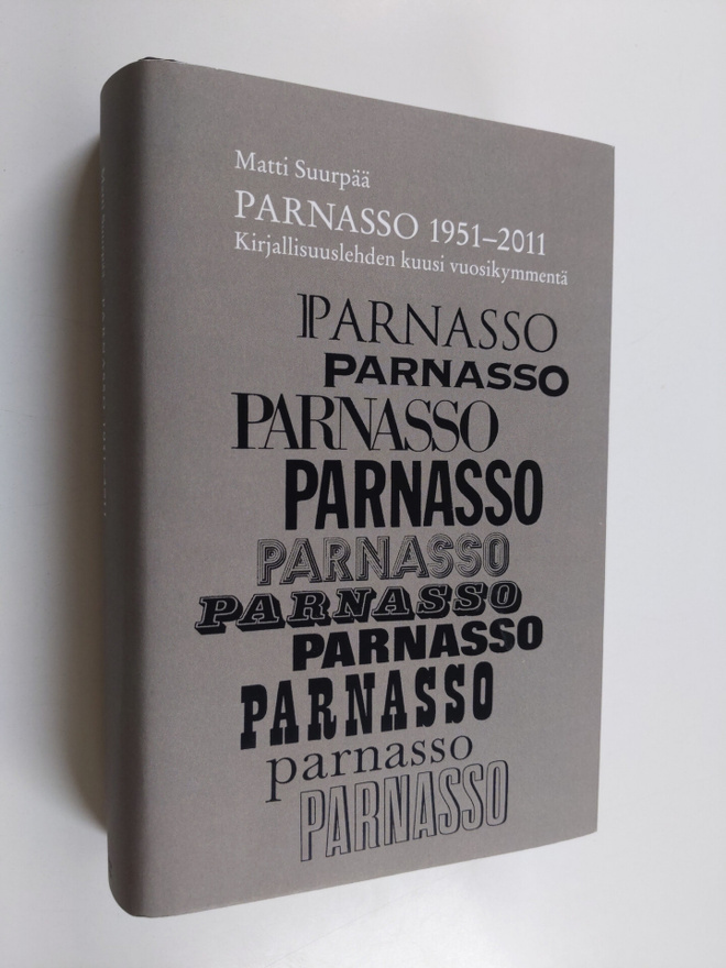 Matti Suurpää : Parnasso 1951-2011 : kirjallisuuslehden k...