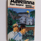 Kari Vaijärvi : Aavelinna - pikkukuva 1