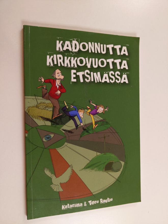 Katariina Rautio : Kadonnutta kirkkovuotta etsimässä
