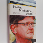 Samuel Salmi : Puhu, pohjoinen, puhu : piispa Samuel Salm... - pikkukuva 1