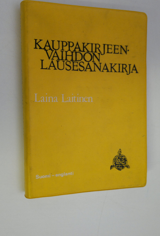 Laina Laitinen : Kauppakirjeenvaihdon lausesanakirja : su...