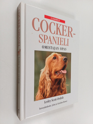 Lesley Scott-Ordish : Cockerspanieli : omistajan opas
