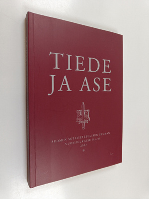 Tiede ja ase 61 : Suomen sotatieteellisen seuran vuosijul...