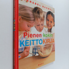 Annabel Karmel : Pienen kokin keittokirja : hauskoja hetk... - pikkukuva 1