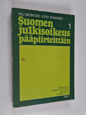 V. Merikoski : Suomen julkisoikeus pääpiirteittäin 1