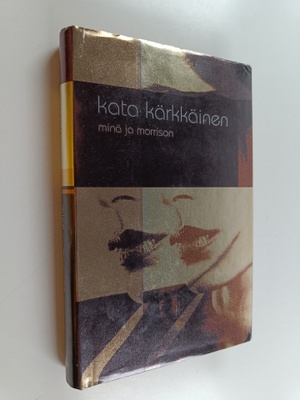 Kata (Katariina Souri) Kärkkäinen : Minä ja Morrison