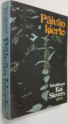 Kai (toim.) Sievers : Päivän kierto : valikoima runoja
