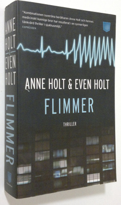Anne Holt : Flimmer