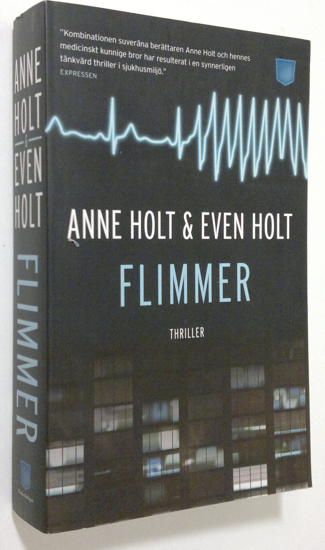 Anne Holt : Flimmer
