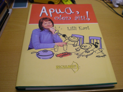 Lilli Earl: Apua, olen äiti!